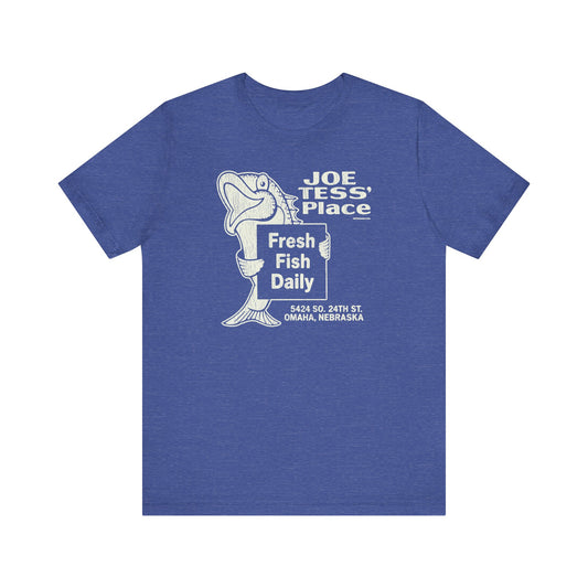 JOE TESS' PLACE Short Sleeve Tee