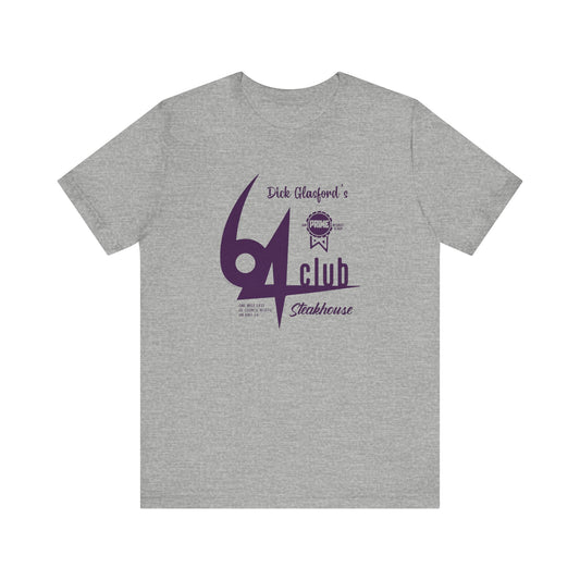 DICK GLASFORD'S CLUB 64 STEAKHOUSE (CB) Short Sleeve Tee