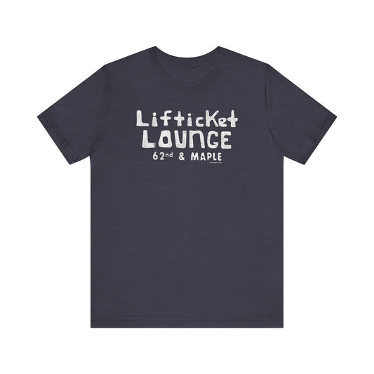 LIFTICKET LOUNGE Short Sleeve Tee