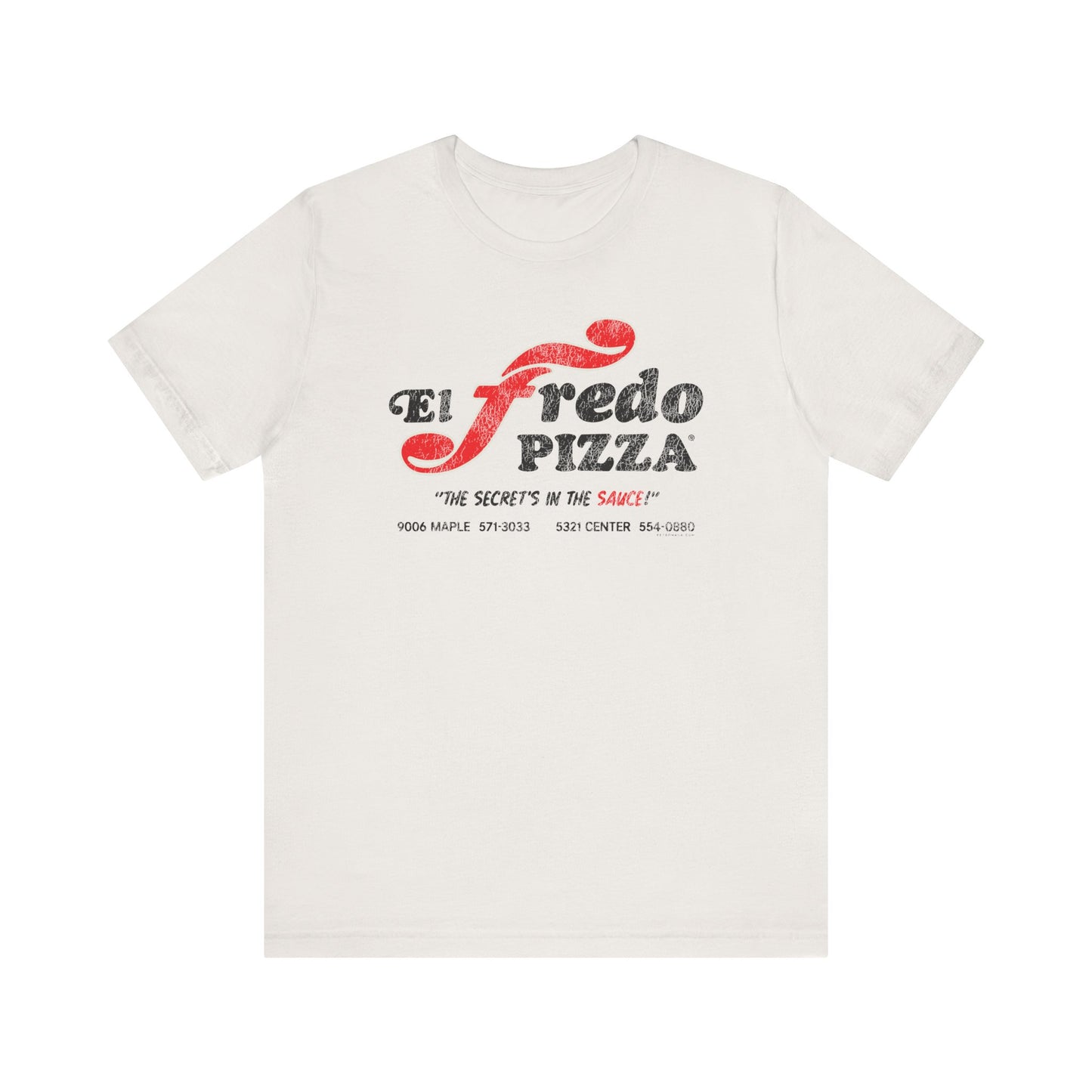 EL FREDO PIZZA Short Sleeve Tee